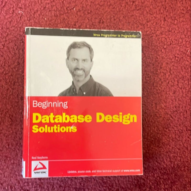 Beginning Database Design Solutions