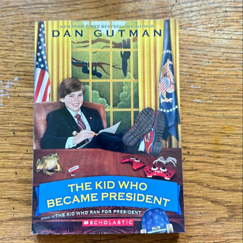 The Kid Who Became President