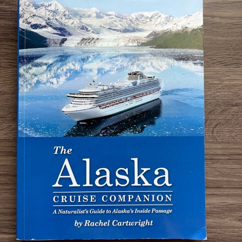 The Alaska Cruise Companion