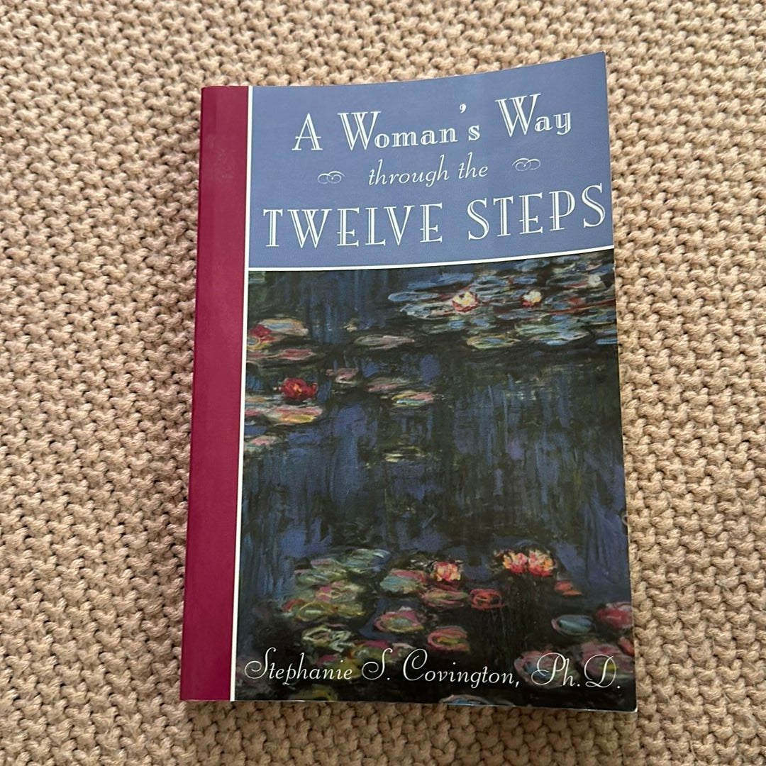 A Woman's Way Through the Twelve Steps