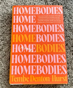 Homebodies