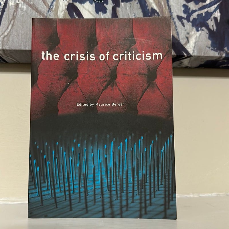 the crisis of criticism