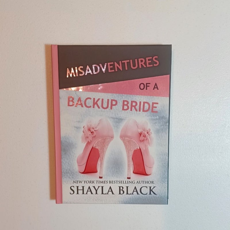 Misadventures of a Backup Bride