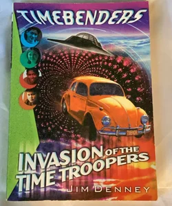 Invasion of the Time Troopers