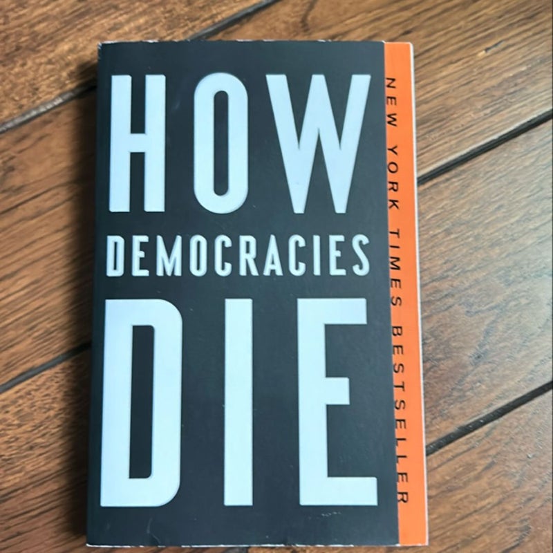 How Democracies Die