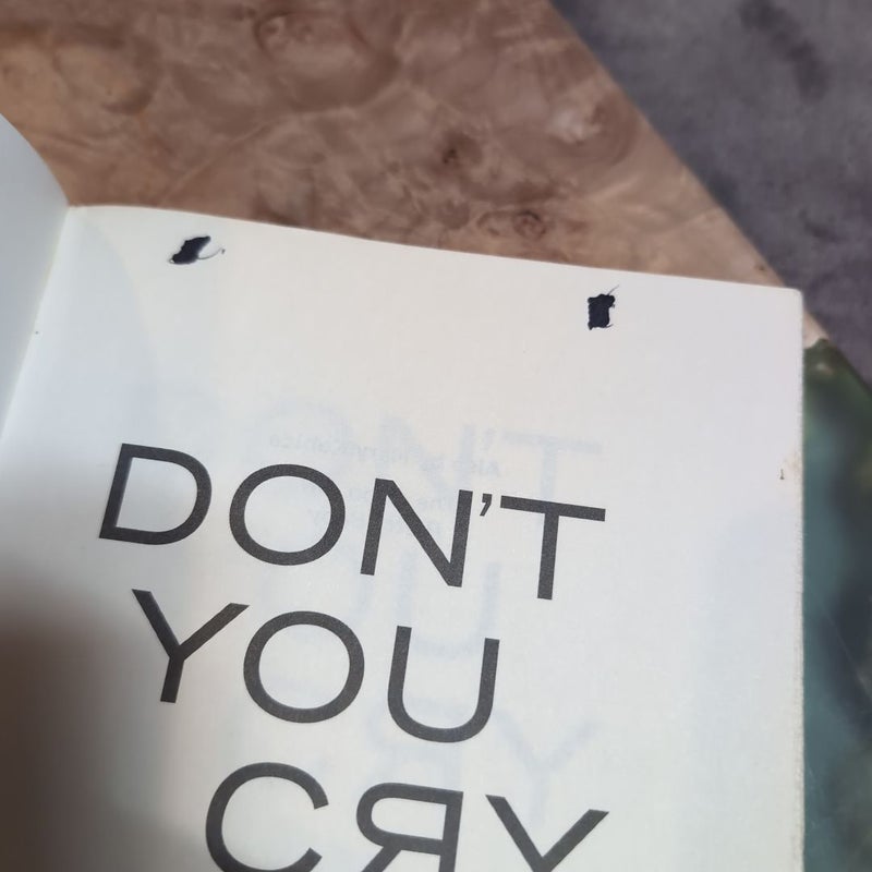 Don't You Cry (deckled edges)