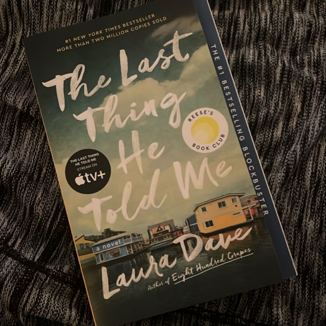 The Last Thing He Told Me