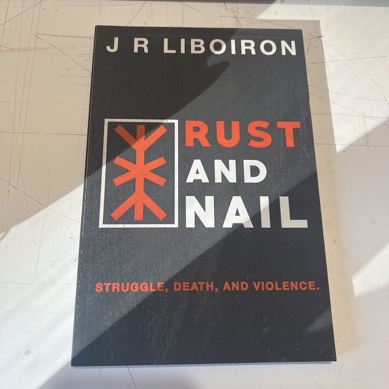 Rust and Nail