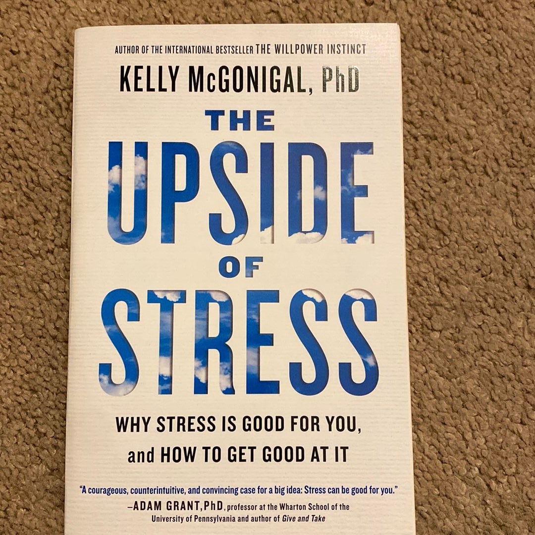 The Upside of Stress