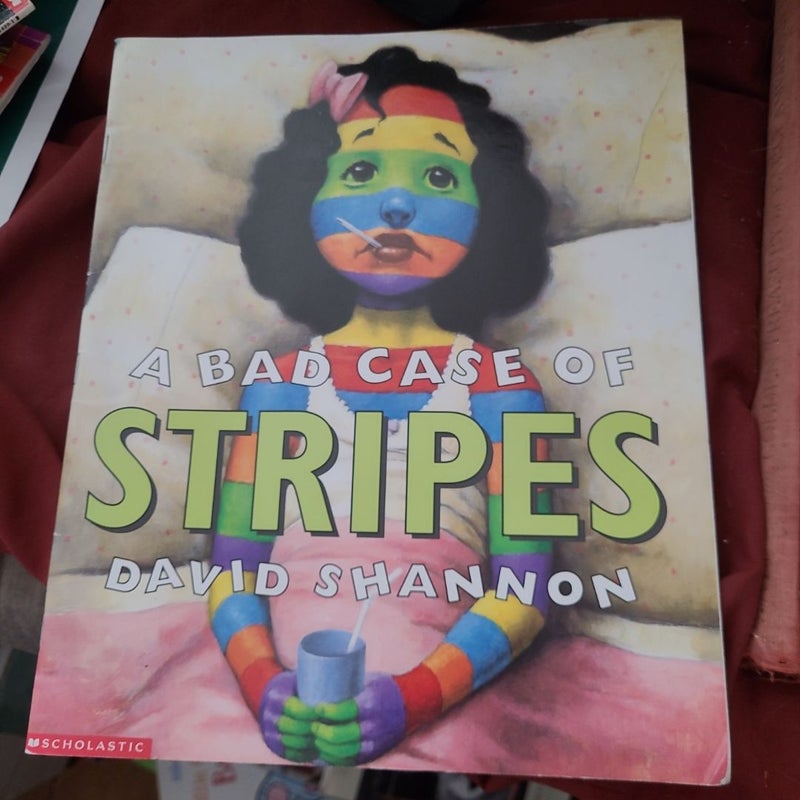 A Bad Case of Stripes