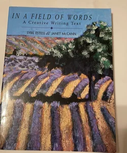 In a Field of Words