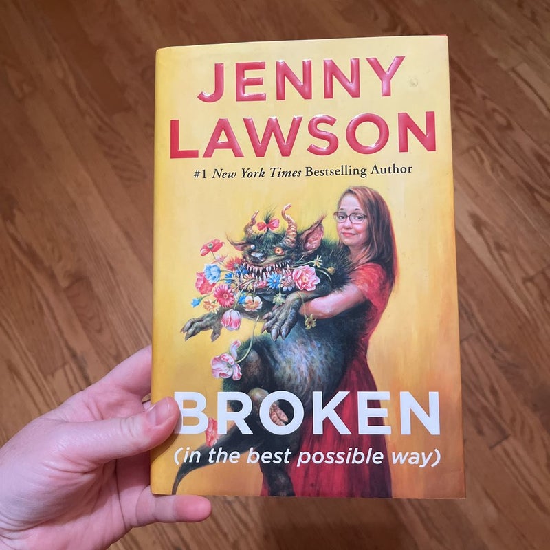 Broken (in the Best Possible Way)