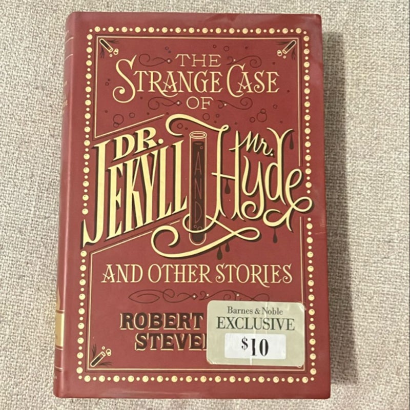 The Strange Case of Dr. Jekyll and Mr. Hyde and Other Stories