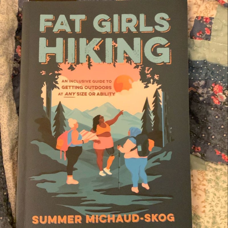 Fat Girls Hiking