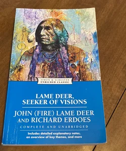Lame Deer, Seeker of Visions