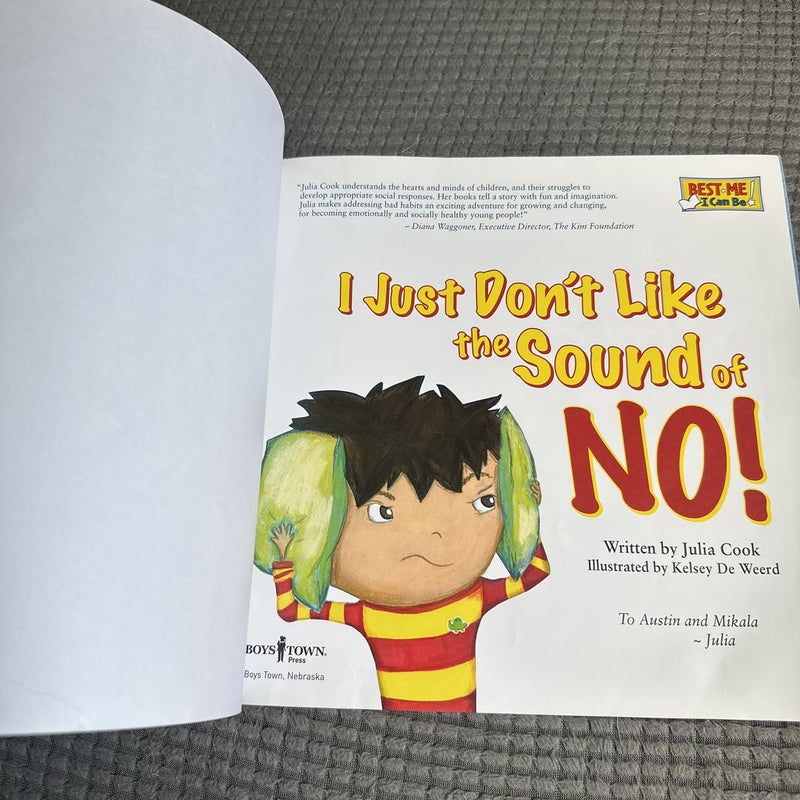I Just Don't Like the Sound of No!