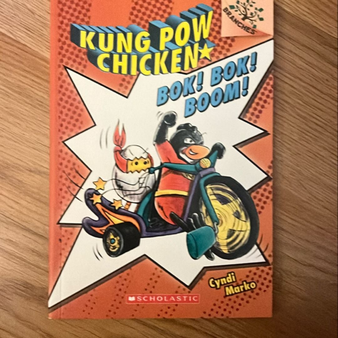 Bok! Bok! Boom!: a Branches Book (Kung Pow Chicken #2)