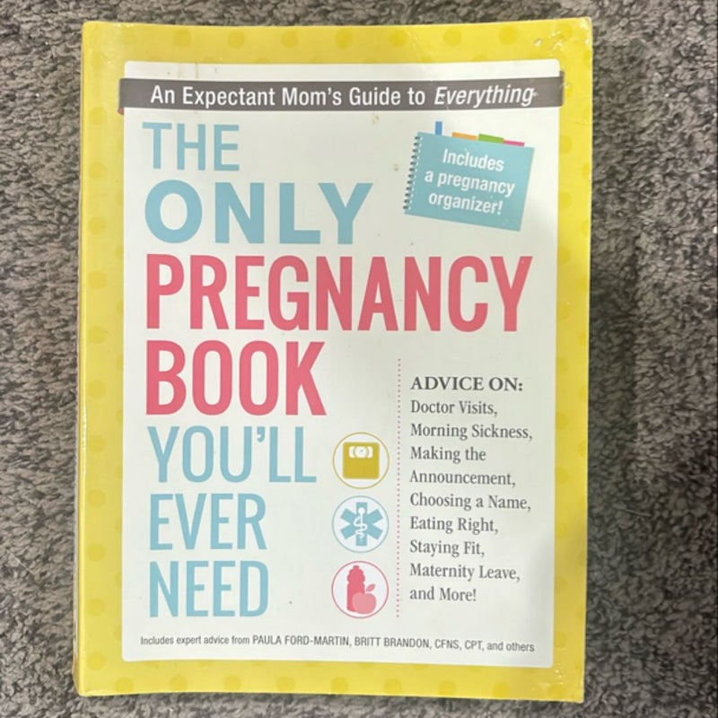 The Only Pregnancy Book You'll Ever Need