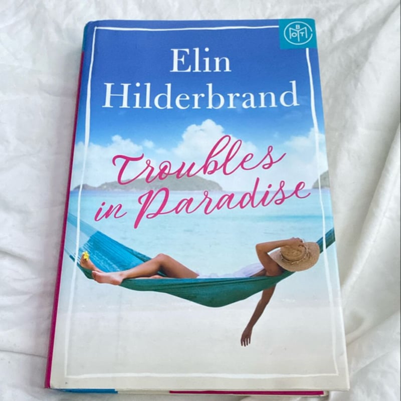 Troubles in Paradise by Elin Hilderbrand, Hardcover Pangobooks