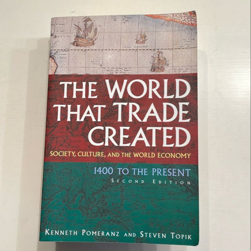 The World That Trade Created