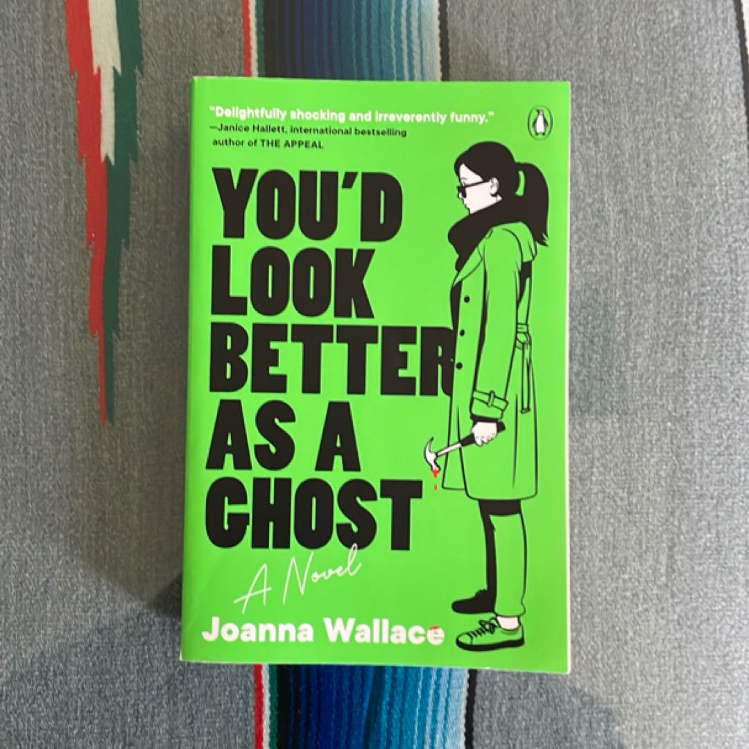 You'd Look Better As a Ghost