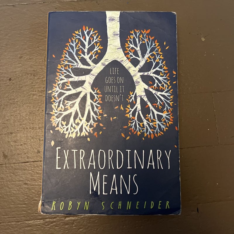 Extraordinary Means