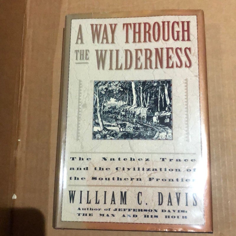 A Way Through the Wilderness