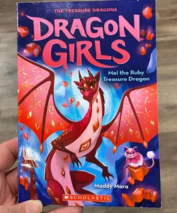 Mei the Ruby Treasure Dragon (Dragon Girls #4)