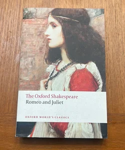 Romeo and Juliet (Oxford World’s Classic)