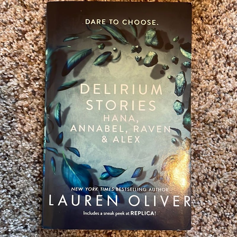 Delirium Stories: Hana, Annabel, Raven, by Oliver, Lauren