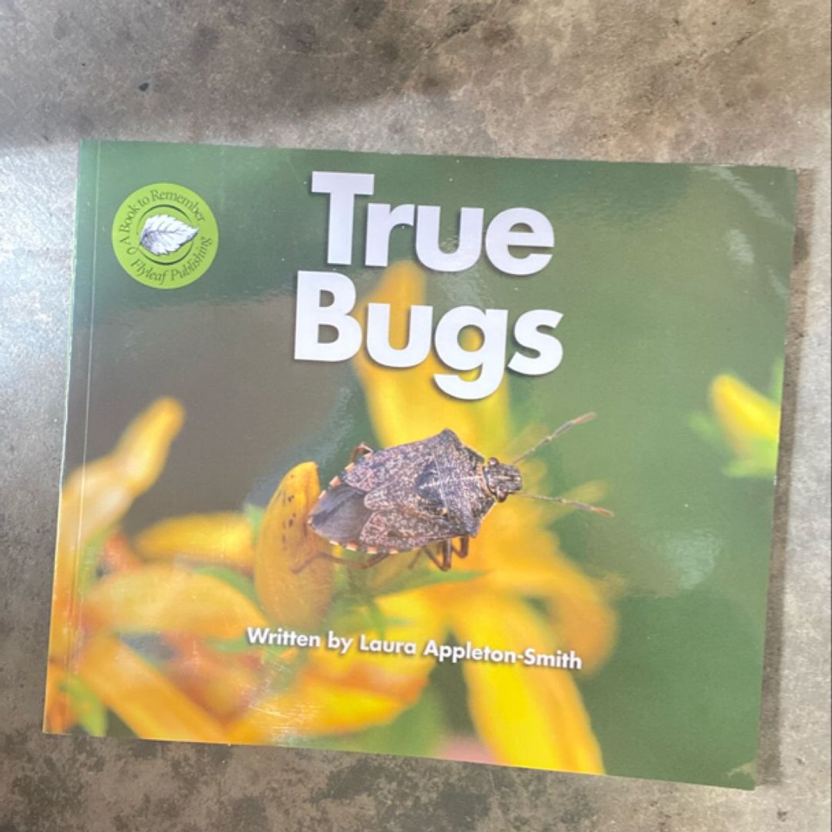 True Bugs by Laura Appleton-Smith