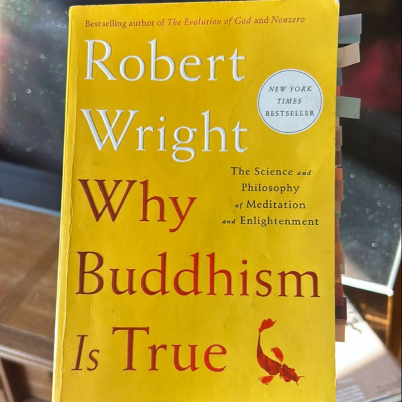 Why Buddhism Is True