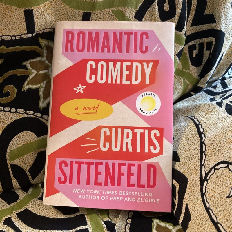 Romantic Comedy (Reese's Book Club) by Curtis Sittenfeld: 9780399590948