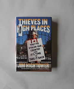 Thieves in High Places