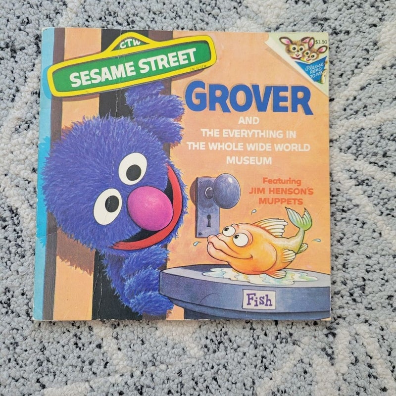 Sesame Street Grover & the Everything in the Whole Wide World Museum