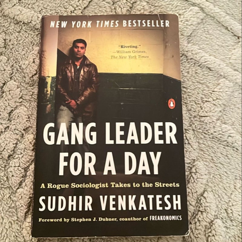 Gang Leader for a Day
