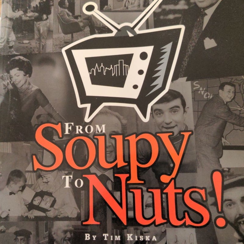 From Soupy to Nuts