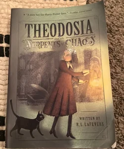 Theodosia and the Serpents of Chaos