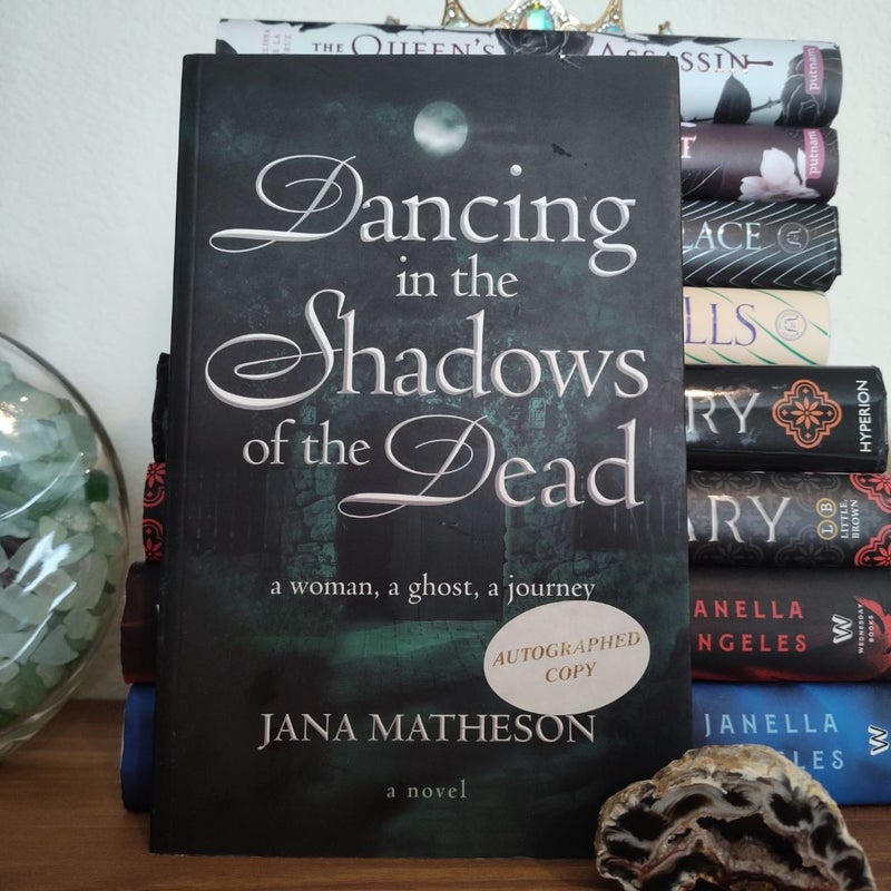 Dancing in the Shadows of the Dead