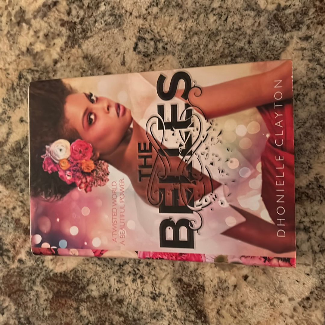 The Belles (the Belles Series, Book 1) hi