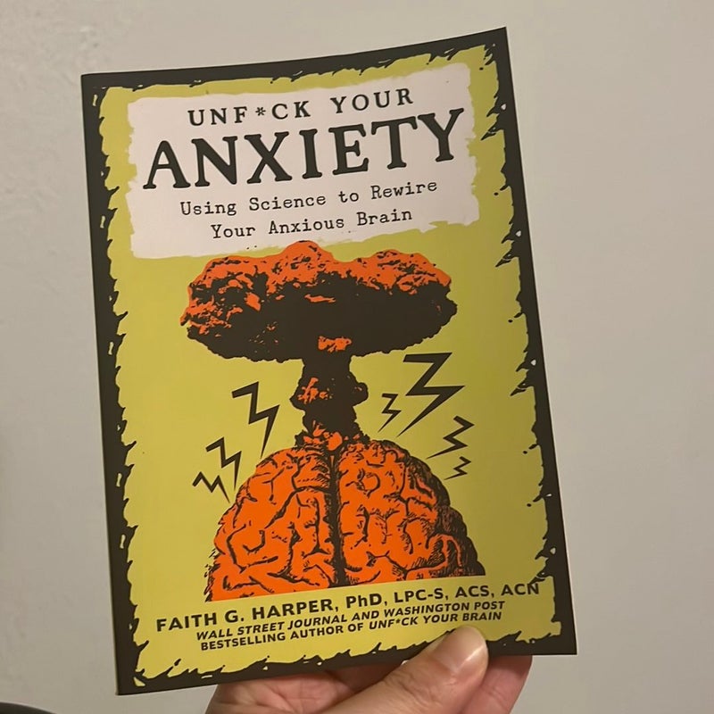 Unfuck Your Anxiety