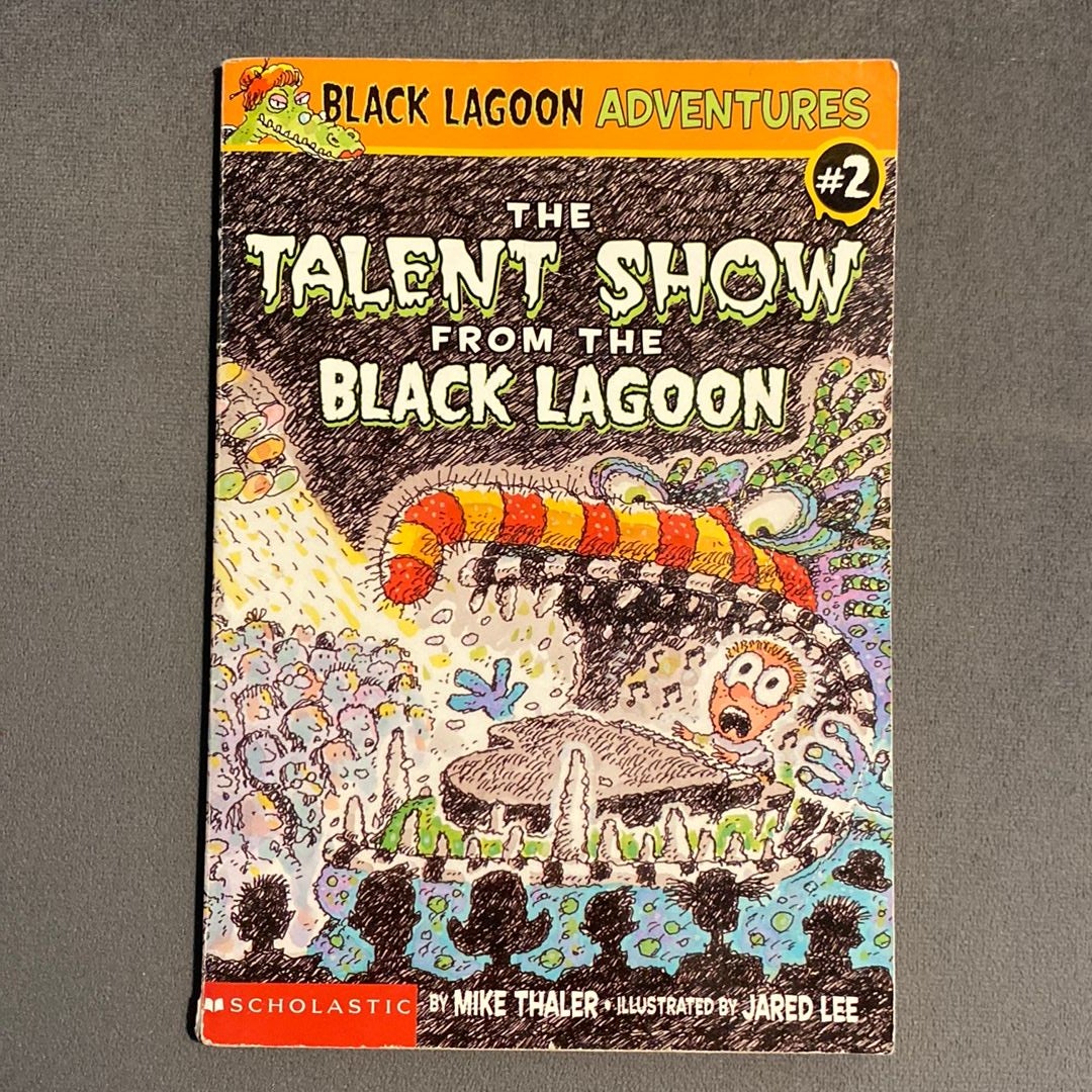 The Talent Show from the Black Lagoon