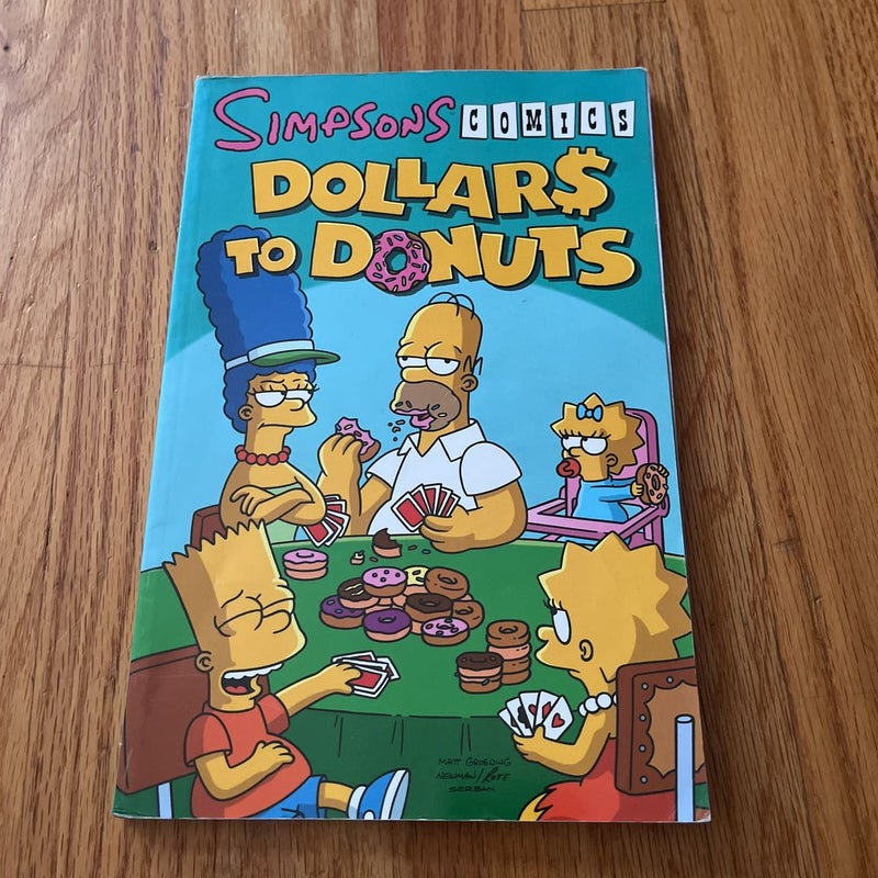 Simpsons Comics Dollars to Donuts