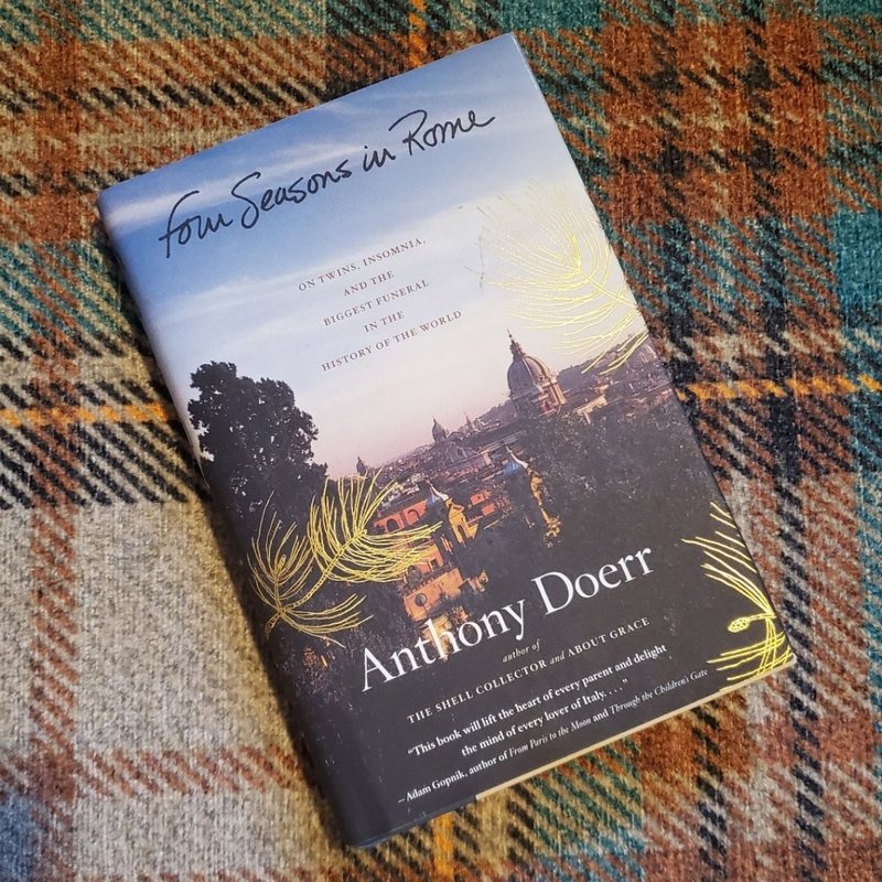 Four Seasons in Rome by Anthony Doerr
