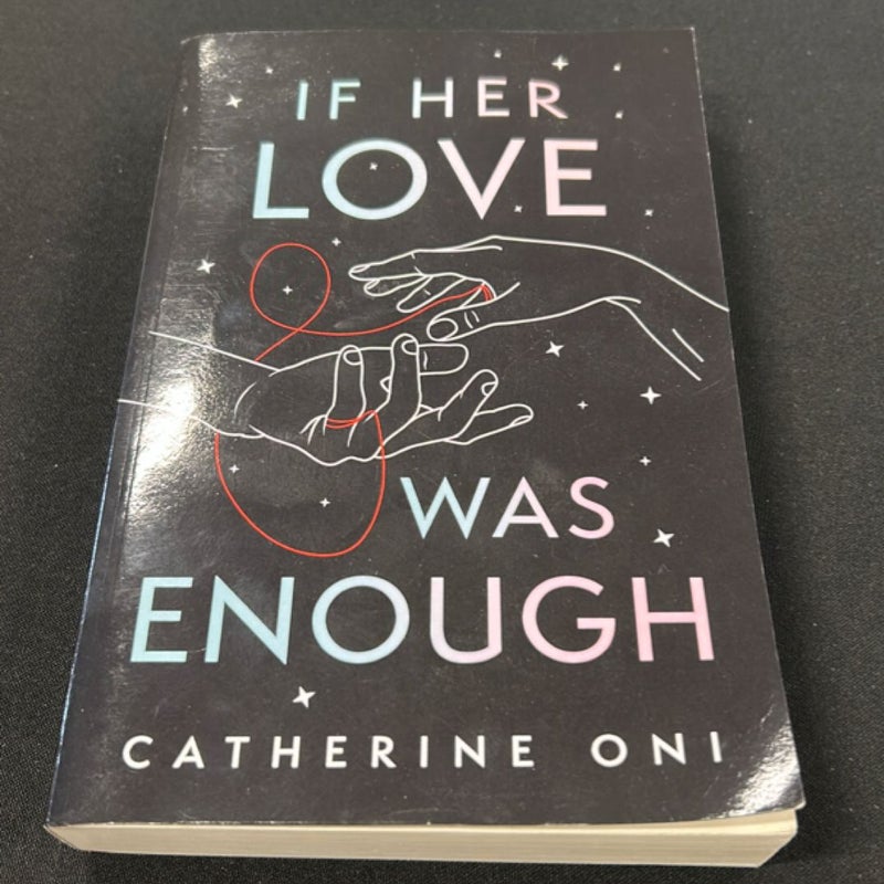 If her love was enough SIGNED