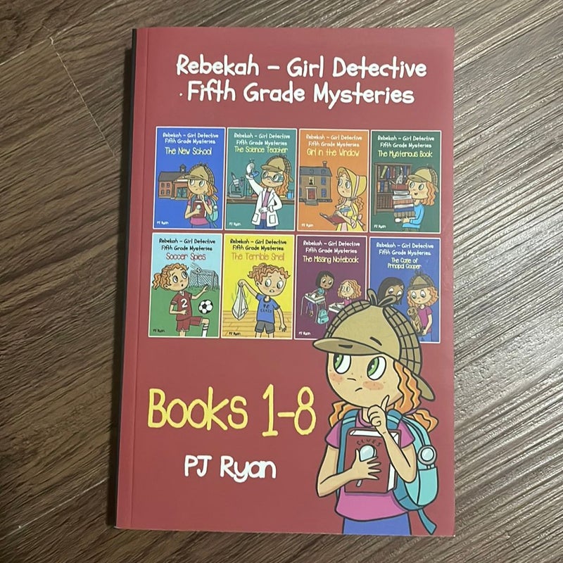 Rebekah - Girl Detective Fifth Grade Mysteries Books 1-8
