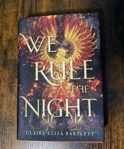 SIGNED We Rule the Night - First Edition First Printing