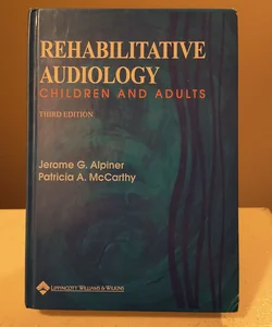 Rehabilitative Audiology
