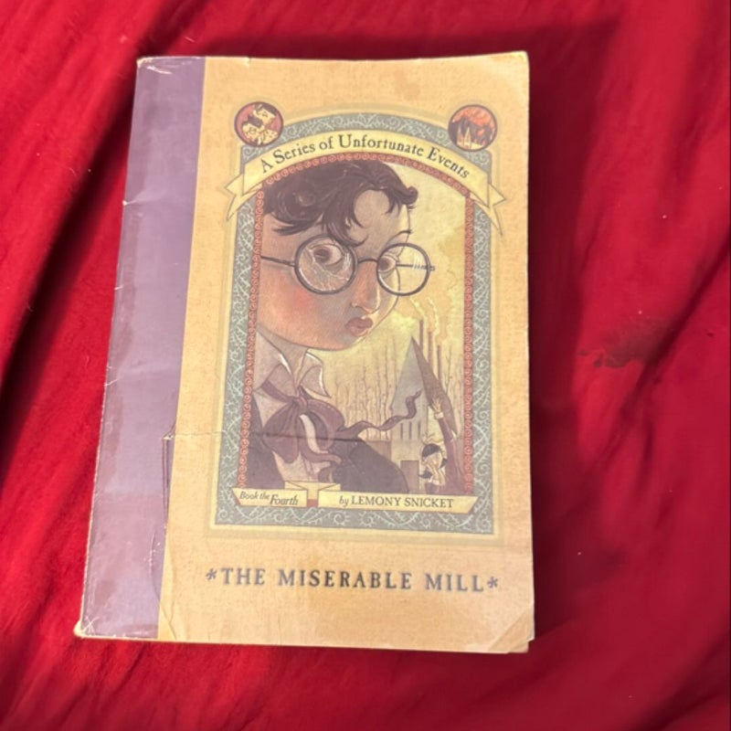 The Miserable Mill