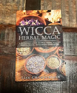 Wicca Herbal Magic